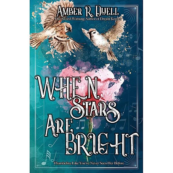 When Stars Are Bright, Amber R. Duell