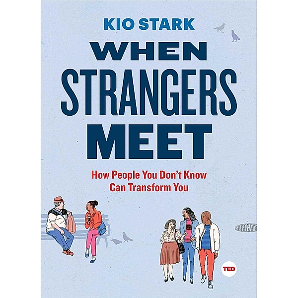 When Strangers Meet, Kio Stark