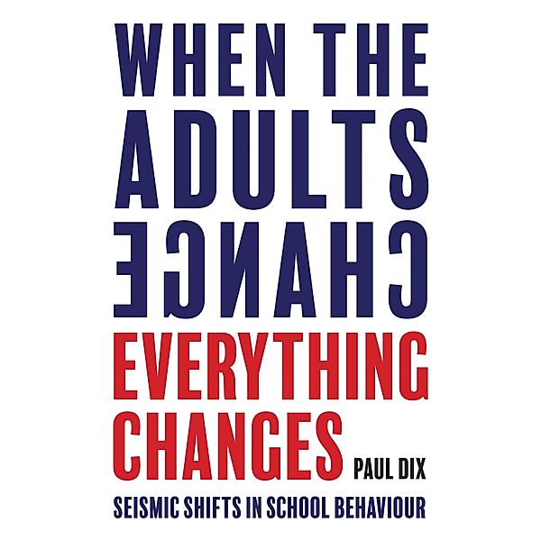 When the Adults Change, Everything Changes, Paul Dix