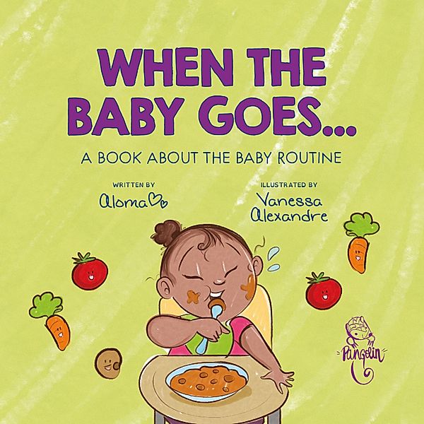 When the baby goes..., Aloma