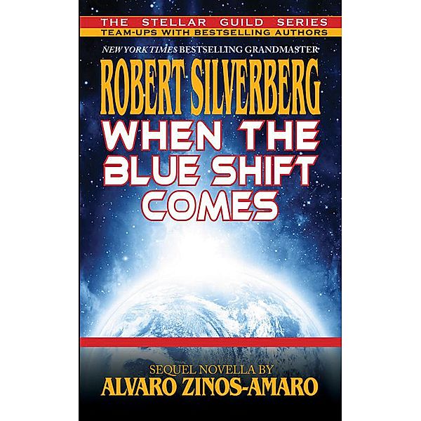 When the Blue Shift Comes, Robert Silverberg
