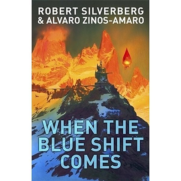 When The Blue Shift Comes, Robert Silverberg, Alvaro Zinos-Amaro