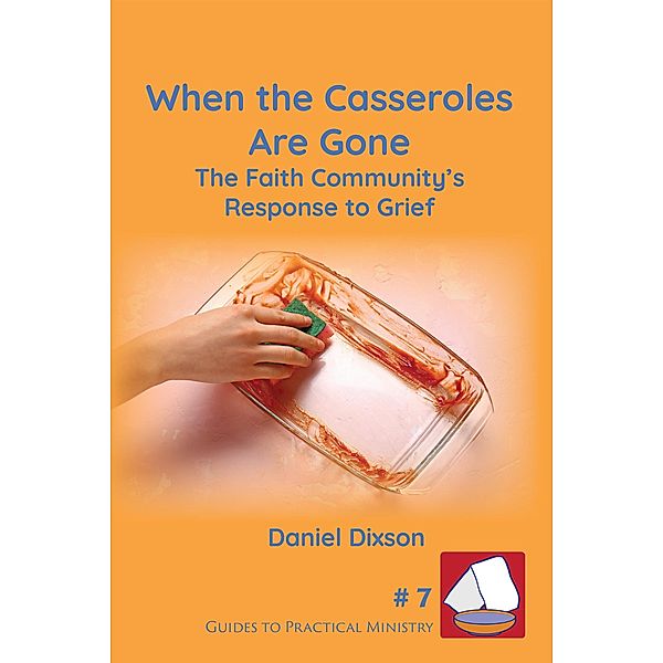 When the Casseroles Are Gone, Daniel Dixson