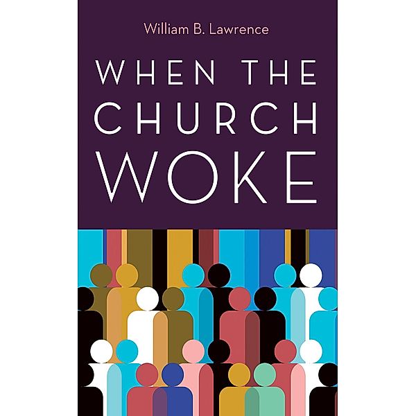 When the Church Woke, William B. Lawrence