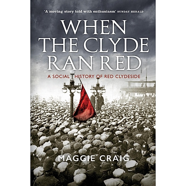 When The Clyde Ran Red, Maggie Craig