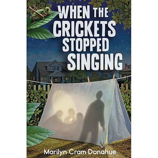 When the Crickets Stopped Singing, Marilyn Cram Donahue