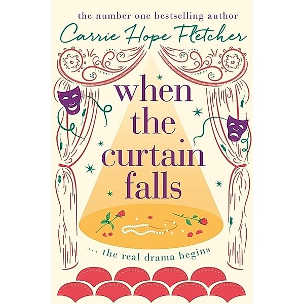 When The Curtain Falls, Carrie Hope Fletcher