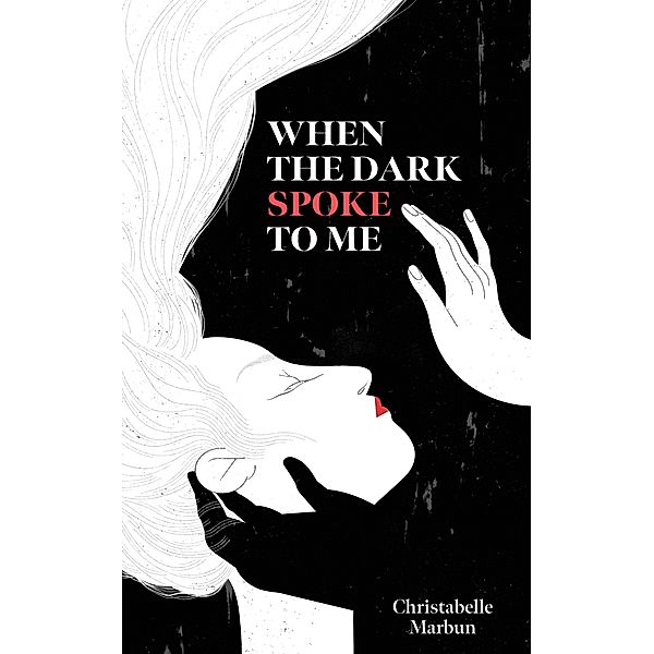 When the Dark Spoke to Me / Andrews McMeel Publishing, Christabelle Marbun