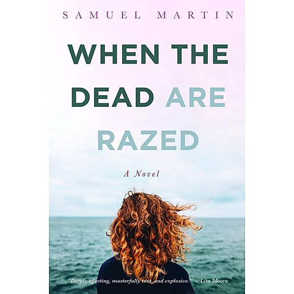When the Dead are Razed, Samuel Martin