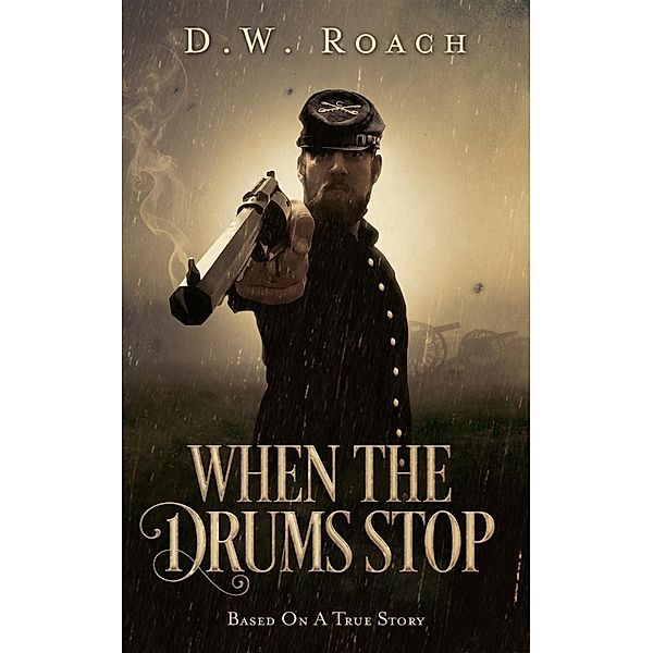 When The Drums Stop, D. W. Roach