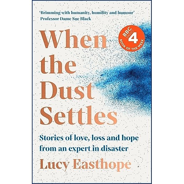 When the Dust Settles, Lucy Easthope