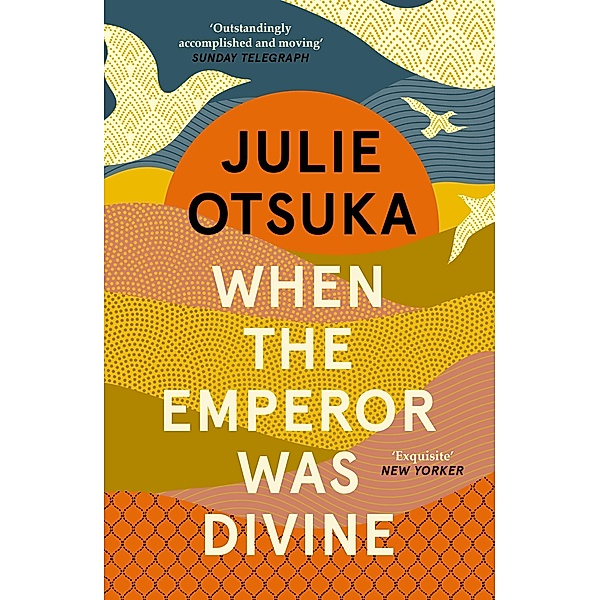 When The Emperor Was Divine, Julie Otsuka