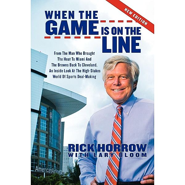 When the Game is on the Line / Sports Professor, Rick Horrow