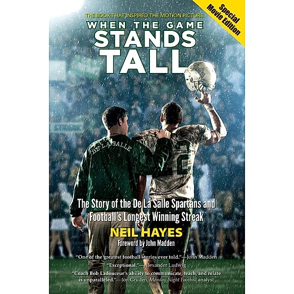 When the Game Stands Tall, Special Movie Edition / North Atlantic Books, Neil Hayes