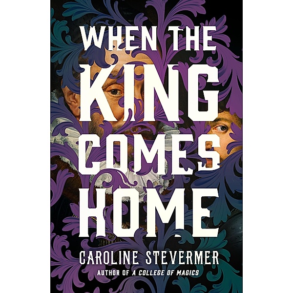 When the King Comes Home, Caroline Stevermer