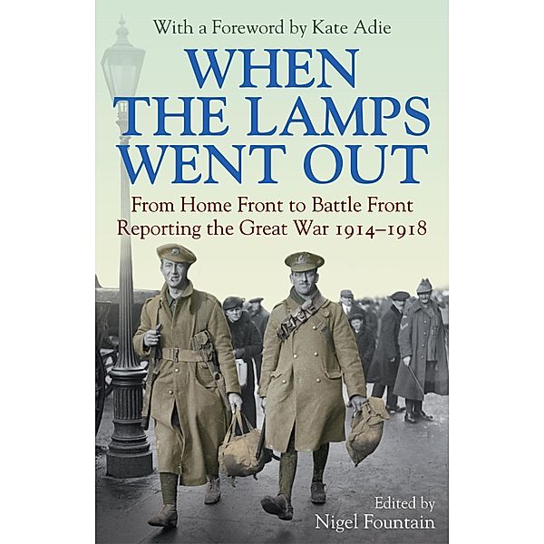 When the Lamps Went Out, Nigel Fountain