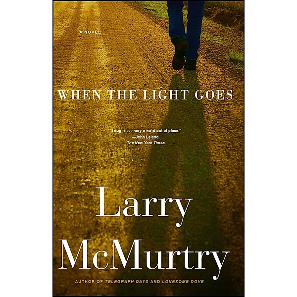 When the Light Goes, Larry McMurtry