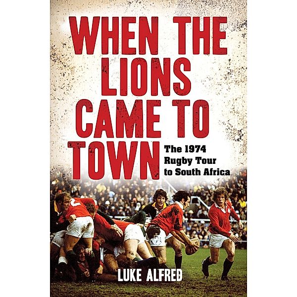 When the Lions Came to Town, Luke Alfred
