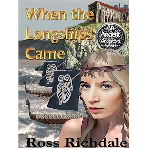 When the Longships Came, Ross Richdale