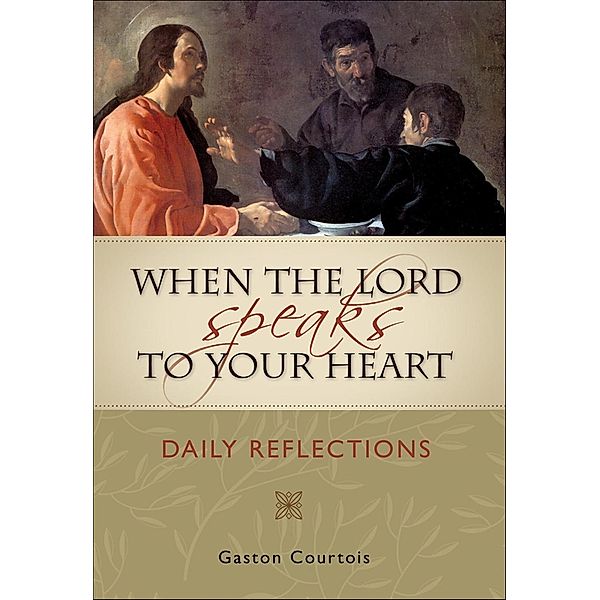 When the Lord Speaks to Your Heart, Gaston Courtois