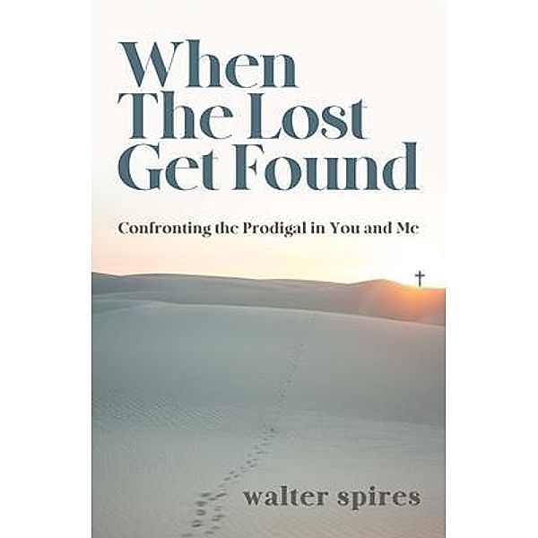 When The Lost Get Found, Walter Spires
