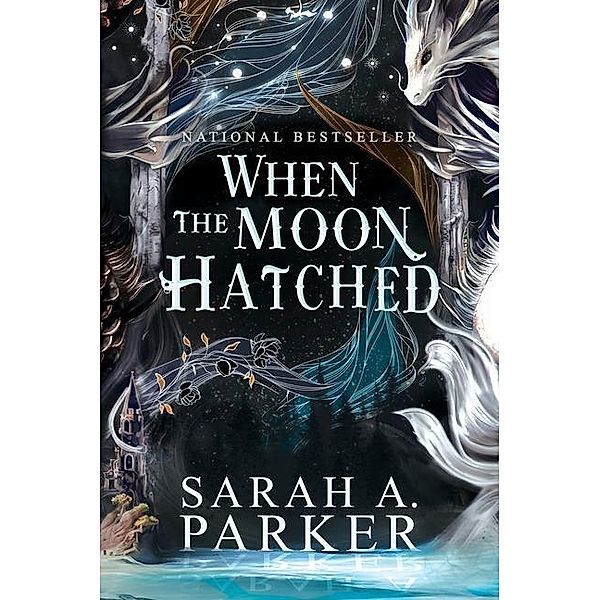 When the Moon Hatched, Sarah A. Parker