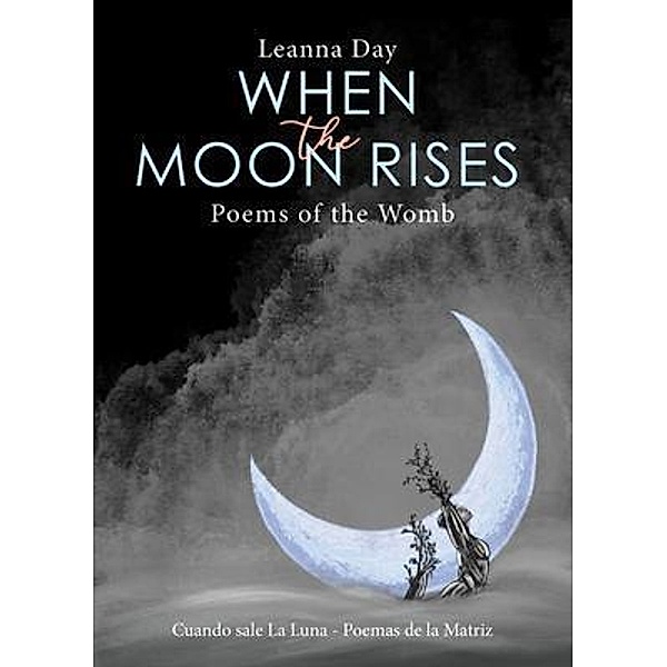When the Moon Rises, Leanna Day