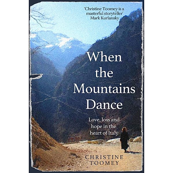 When the Mountains Dance, Christine Toomey