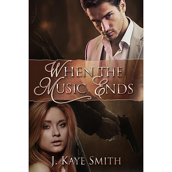 When the Music Ends (The Bellini Series, #1) / The Bellini Series, J. Kaye Smith