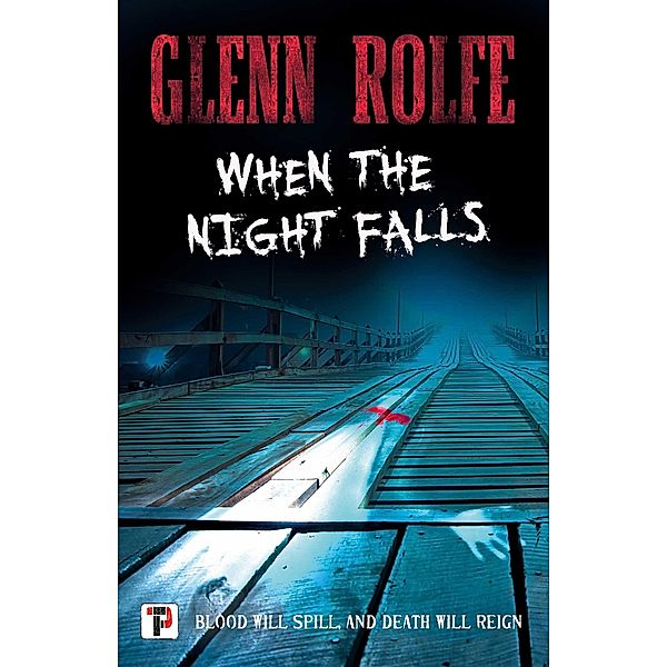 When the Night Falls, Glenn Rolfe