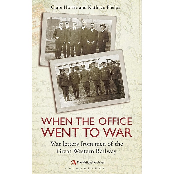 When the Office Went to War, Clare Horrie, Kathryn Phelps