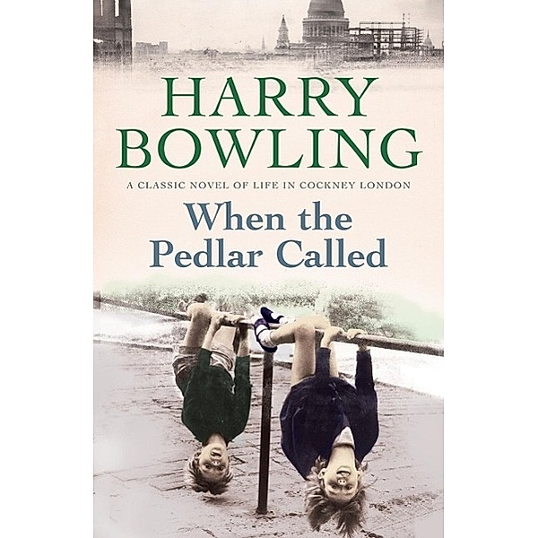 When the Pedlar Called, Harry Bowling