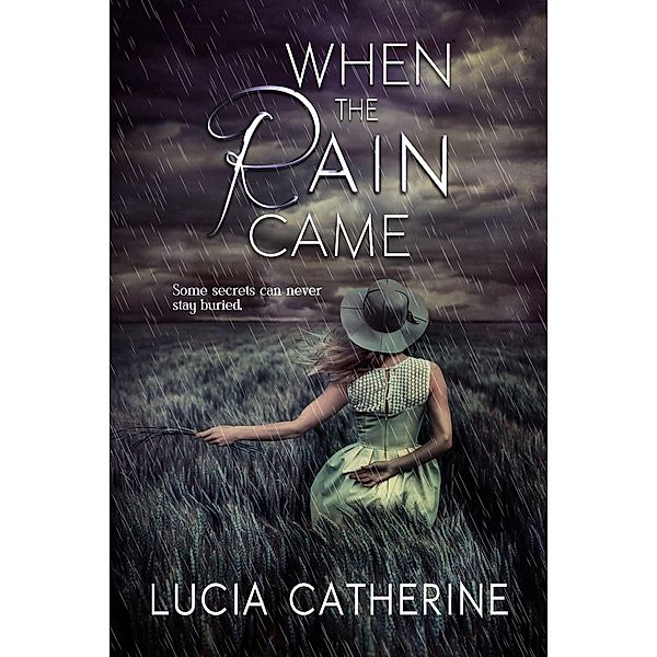 When The Rain Came, Lucia Catherine