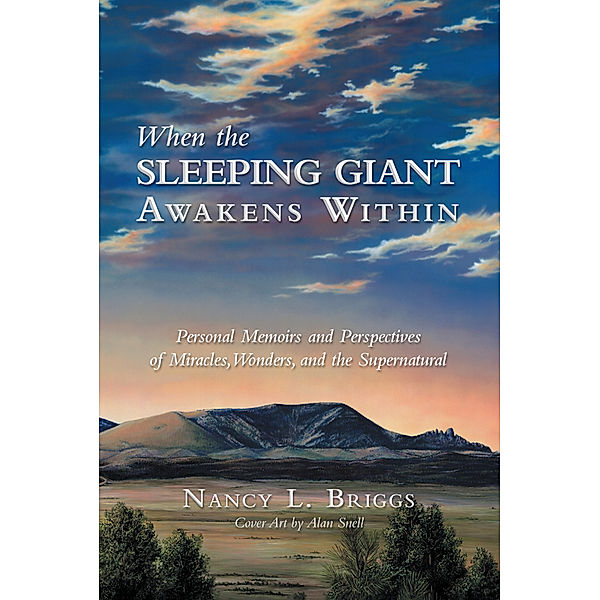 When the Sleeping Giant Awakens Within, Nancy L. Briggs