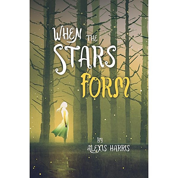 When the Stars Form, Alexis Harris