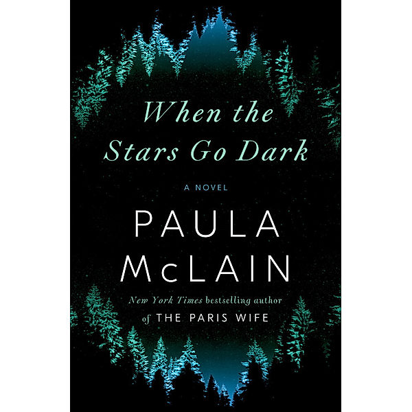 When the Stars Go Dark, Paula McLain