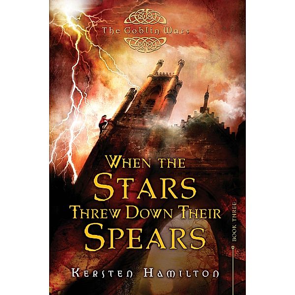 When the Stars Threw Down Their Spears, Kersten Hamilton