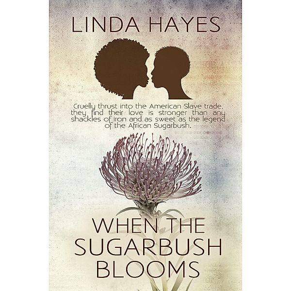 When the Sugarbush Blooms, Linda Hayes