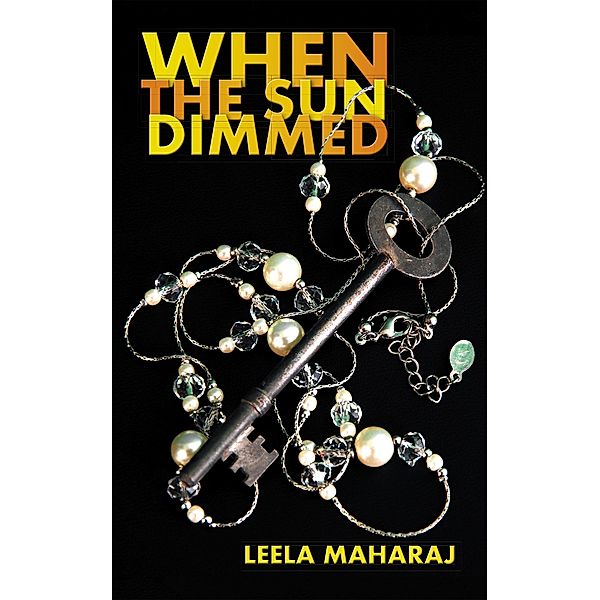 When the Sun Dimmed, Leela Maharaj