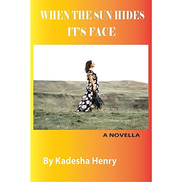 When the Sun Hides It's Face, Henry Kadesha