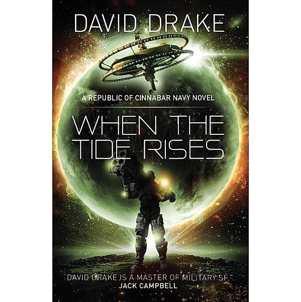 When the Tide Rises / The Republic of Cinnabar Navy Bd.6, David Drake