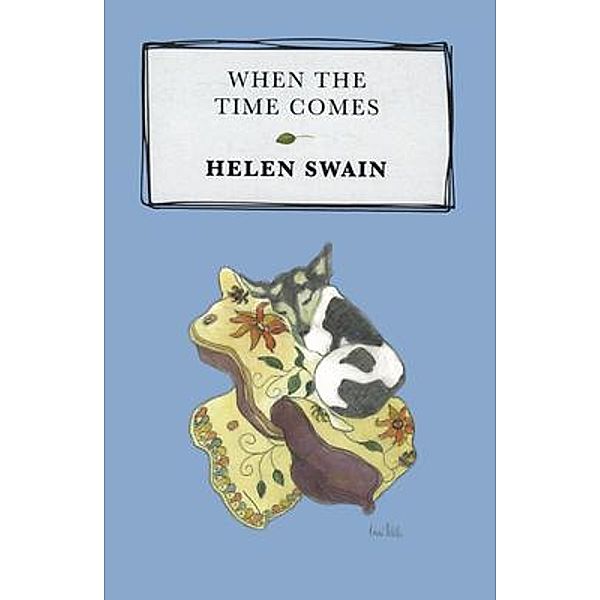 When the Time Comes, Helen Swain