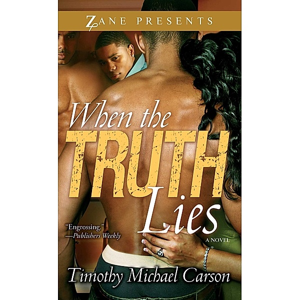 When the Truth Lies, Timothy M Carson