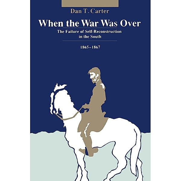 When the War Was Over / Jules and Frances Landry Award, Dan T. Carter