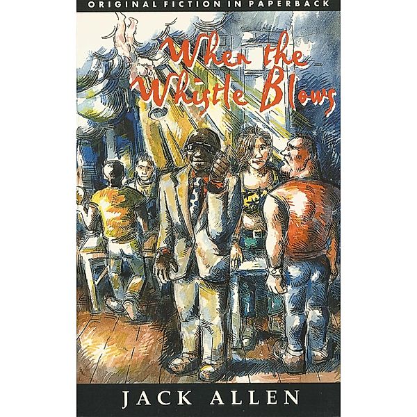 When the Whistle Blows, Jack Allen