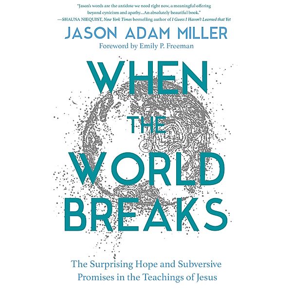 When the World Breaks, Jason Adam Miller