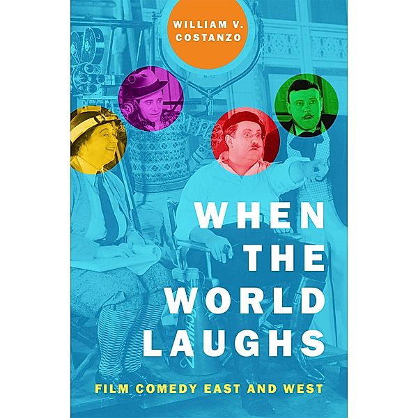 When the World Laughs, William V. Costanzo