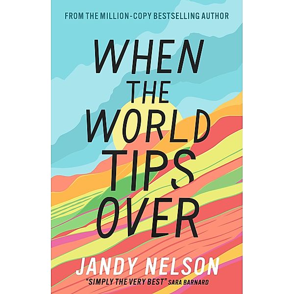 When the World Tips Over, Jandy Nelson
