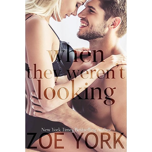When They Weren't Looking (Wardham, #4) / Wardham, Zoe York