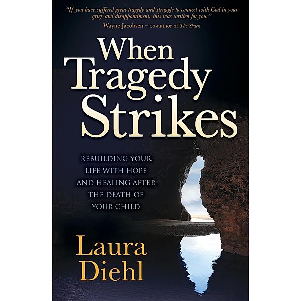 When Tragedy Strikes / Morgan James Faith, Laura Diehl